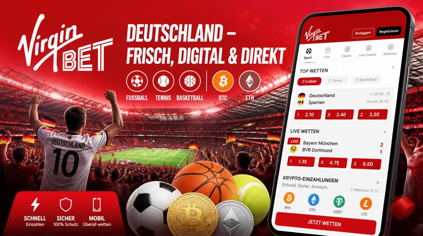 Virgin Bet Casino wirkt frisch und modern auf dem deutschen Sportmarkt mit Fokus auf Tempo und digitalen Mehrwert